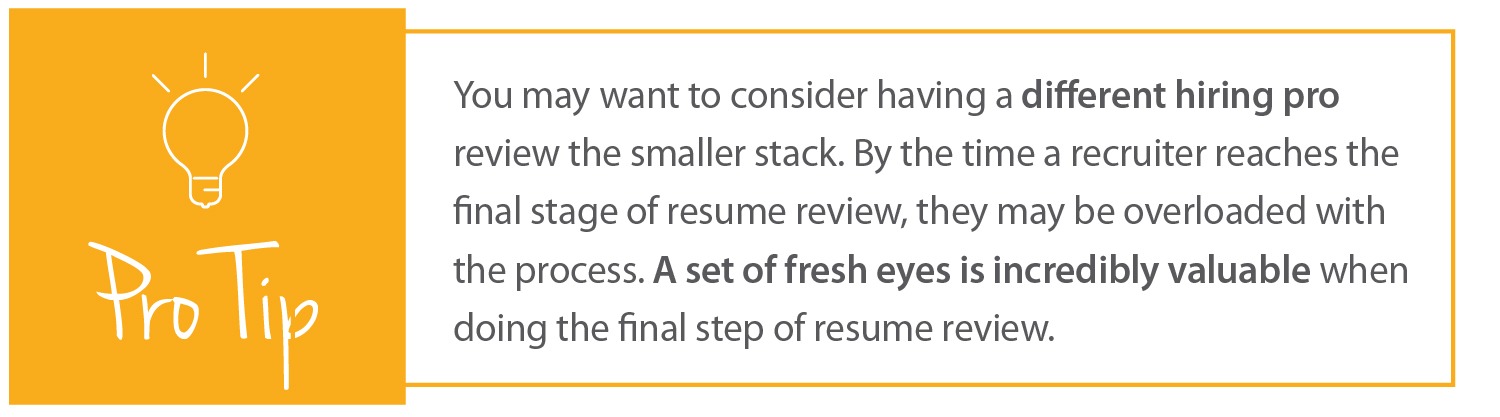 How to Review Resumes | Pro Tip 3