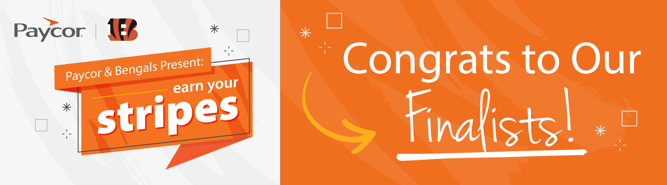 Paycor & The Cincinnati Bengals Present: Earn Your Stripes. Congrats to Our Finalists!